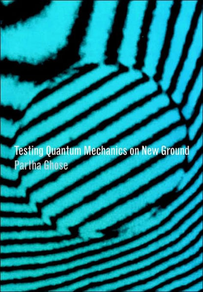 Testing Quantum Mechanics on New Ground