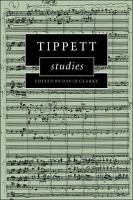 Title: Tippett Studies, Author: David Clarke
