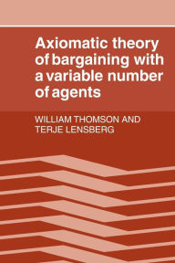 Title: Axiomatic Theory of Bargaining with a Variable Number of Agents, Author: William Thomson