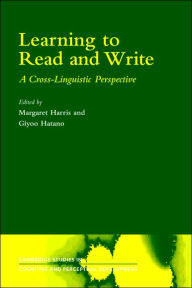 Title: Learning to Read and Write: A Cross-Linguistic Perspective, Author: Margaret Harris