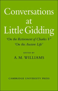 Title: Conversations at Little Gidding, Author: A. M. Williams