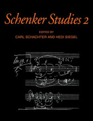 Title: Schenker Studies 2, Author: Carl Schachter