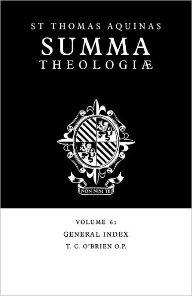 Summa Theologiae Index: Volume 61: General Index