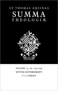 Title: Summa Theologiae: Volume 14, Divine Government: 1a. 103-109, Author: Thomas Aquinas