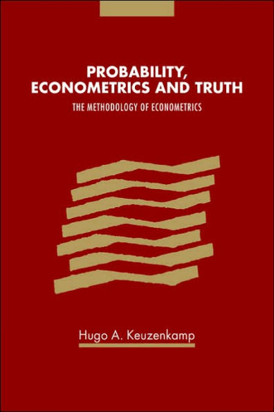 Probability, Econometrics and Truth: The Methodology of Econometrics