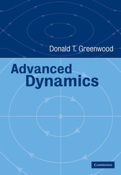 Advanced Dynamics / Edition 1