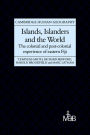 Islands, Islanders and the World: The Colonial and Post-colonial Experience of Eastern Fiji