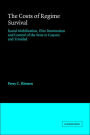 The Costs of Regime Survival: Racial Mobilization, Elite Domination and Control of the State in Guyana and Trinidad