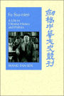 Fu Ssu-nien: A Life in Chinese History and Politics