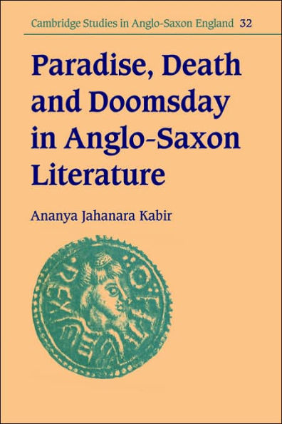 Paradise, Death and Doomsday Anglo-Saxon Literature