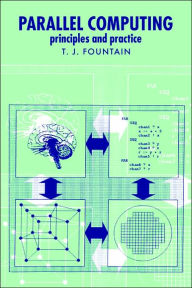 Title: Parallel Computing: Principles and Practice, Author: T. J. Fountain