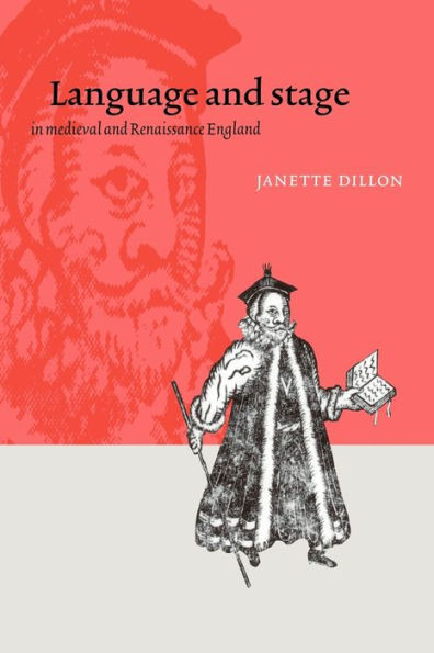 Language and Stage Medieval Renaissance England