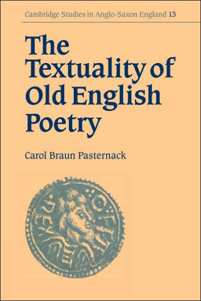 The Textuality of Old English Poetry