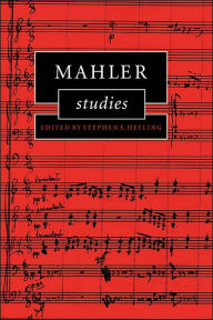 Title: Mahler Studies, Author: Stephen E. Hefling