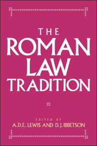 Title: The Roman Law Tradition, Author: A. D. E. Lewis