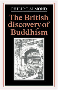 Title: The British Discovery of Buddhism, Author: Philip C. Almond