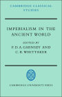 Imperialism in the Ancient World: The Cambridge University Research Seminar in Ancient History