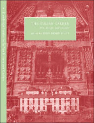 Title: The Italian Garden: Art, Design and Culture, Author: John Dixon Hunt