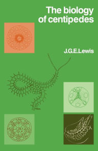 Title: The Biology of Centipedes, Author: J. G. E. Lewis