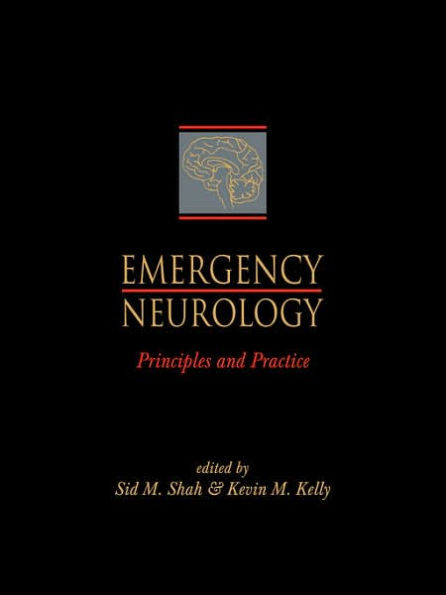 Emergency Neurology: Principles and Practice