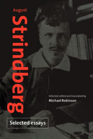 Title: August Strindberg: Selected Essays, Author: August Strindberg