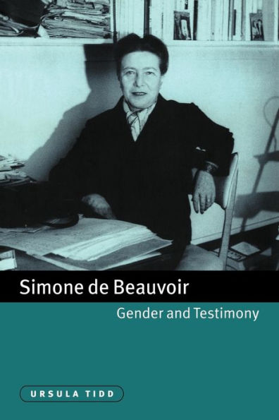 Simone de Beauvoir, Gender and Testimony