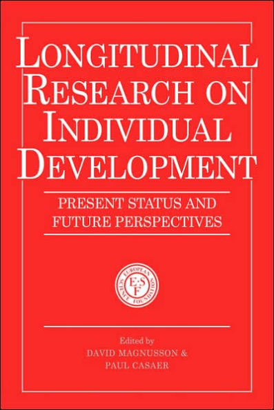 Longitudinal Research on Individual Development: Present Status and Future Perspectives