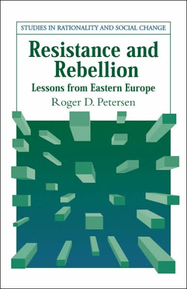 Resistance and Rebellion: Lessons from Eastern Europe / Edition 1