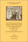 Book Production and Publishing in Britain 1375-1475