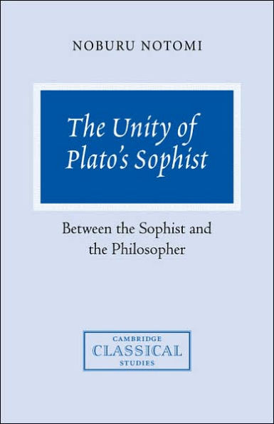 The Unity of Plato's Sophist: Between the Sophist and the Philosopher