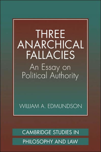 Three Anarchical Fallacies: An Essay on Political Authority