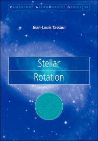 Title: Stellar Rotation, Author: Jean-Louis Tassoul