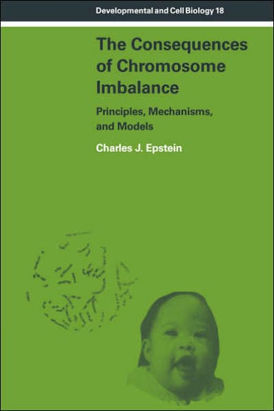 The Consequences of Chromosome Imbalance: Principles, Mechanisms, and Models