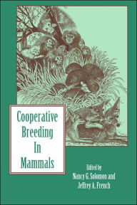 Title: Cooperative Breeding in Mammals, Author: Nancy G. Solomon
