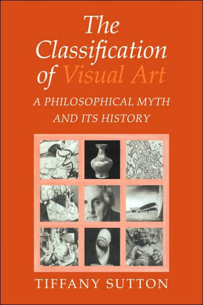 The Classification of Visual Art: A Philosophical Myth and its History