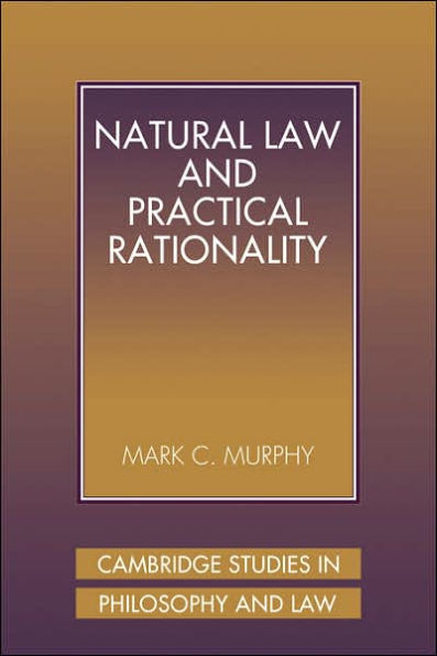 Natural Law and Practical Rationality