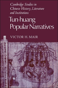 Title: Tun-huang Popular Narratives, Author: Victor H. Mair