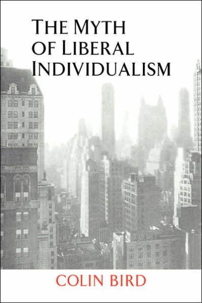 The Myth of Liberal Individualism