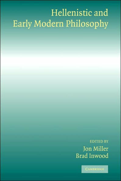 Hellenistic and Early Modern Philosophy