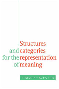 Title: Structures and Categories for the Representation of Meaning, Author: Timothy C. Potts