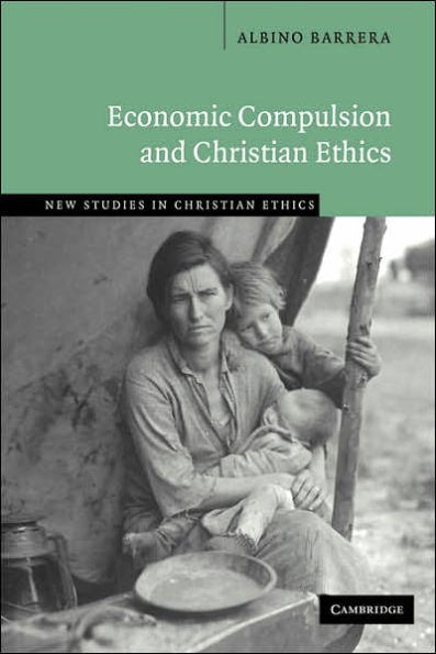Economic Compulsion and Christian Ethics / Edition 1