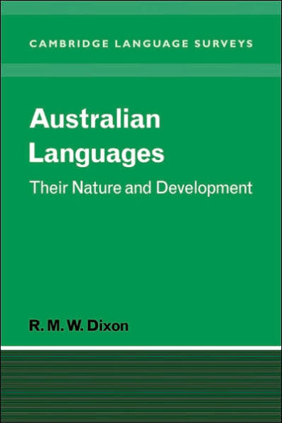 Australian Languages: Their Nature and Development