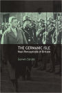 The Germanic Isle: Nazi Perceptions of Britain