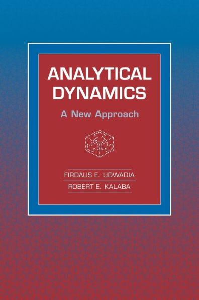 Analytical Dynamics: A New Approach