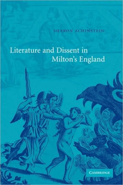 Literature and Dissent Milton's England