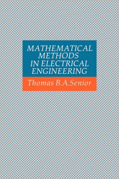 Mathematical Methods in Electrical Engineering / Edition 1