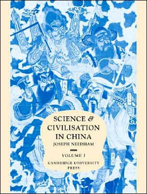 Science and Civilisation in China: Volume 1, Introductory Orientations