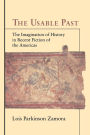 The Usable Past: The Imagination of History in Recent Fiction of the Americas