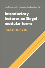 Title: Introductory Lectures on Siegel Modular Forms, Author: Helmut Klingen