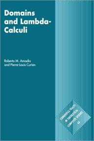 Title: Domains and Lambda-Calculi, Author: Roberto M. Amadio